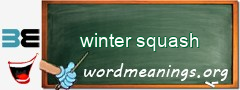 WordMeaning blackboard for winter squash